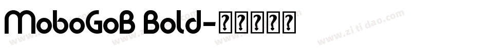 MoboGoB Bold字体转换